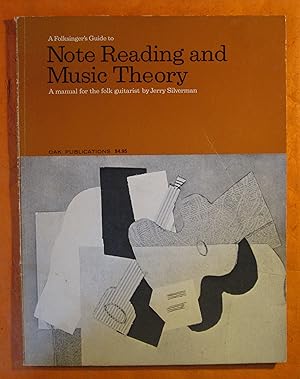 A Folksinger's Guide to Note Reading and Music Theory: A Manual for the Folk Guitarist