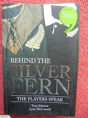 Behind the Silver Fern
