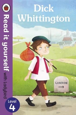 Immagine del venditore per Dick Whittington - Read It Yourself With Ladybird: Level 4 venduto da GreatBookPrices