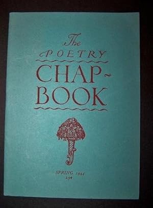 Imagen del vendedor de The Poetry Chap-Book - Spring 1944 a la venta por Antiquarian Bookshop