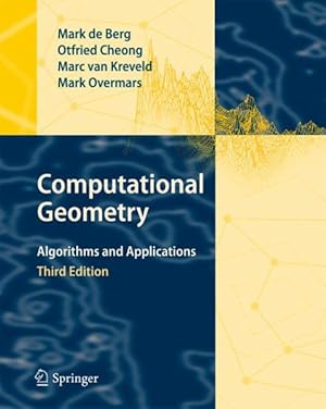 Immagine del venditore per Computational Geometry : Algorithms and Applications venduto da GreatBookPrices