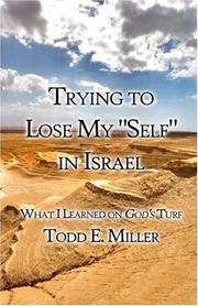 Imagen del vendedor de Trying to Lose My "Self" in Israel: What I Learned on God's Turf a la venta por Brockett Designs