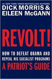 Seller image for Revolt!: How to Defeat Obama and Repeal His Socialist Programs for sale by Brockett Designs