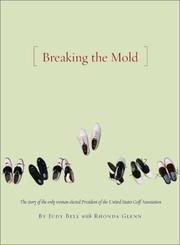 Seller image for Breaking the Mold: The Journey of the Only Woman President of the United States for sale by Brockett Designs