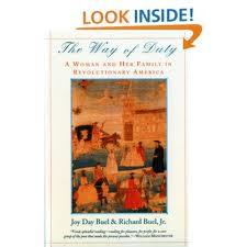 Seller image for The Way of Duty: A Woman and Her Family in Revolutionary America for sale by Brockett Designs