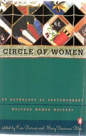 Image du vendeur pour Circle of Women: An Anthology of Contemporary Western Women Writers mis en vente par Brockett Designs
