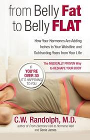 Imagen del vendedor de From Belly Fat to Belly Flat: How Your Hormones Are Adding Inches to Your Waist a la venta por Brockett Designs
