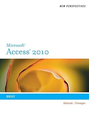 Seller image for New Perspectives on Microsoft Access 2010, Brief (Available Titles Skills Assess for sale by Brockett Designs