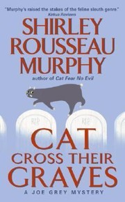 Seller image for Cat Cross Their Graves: A Joe Grey Mystery (Joe Grey Mystery Series) for sale by Brockett Designs