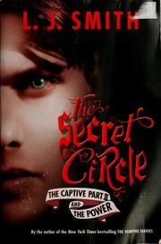 Image du vendeur pour The Secret Circle: The Captive Part II and The Power mis en vente par Brockett Designs