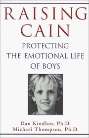 Bild des Verkufers fr Raising Cain: Protecting the Emotional Life of Boys zum Verkauf von Brockett Designs