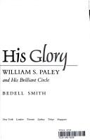 Bild des Verkufers fr In All His Glory: The Life of William S. Paley : The Legendary Tycoon and His Br zum Verkauf von Brockett Designs