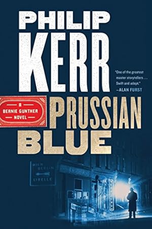 Seller image for Prussian Blue (A Bernie Gunther Novel) for sale by Brockett Designs