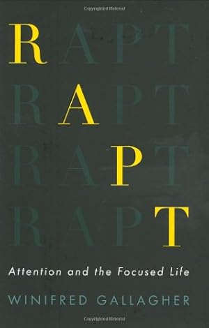 Immagine del venditore per Rapt: Attention and the Focused Life venduto da Brockett Designs