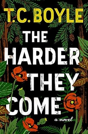 Seller image for The Harder They Come: A Novel for sale by Brockett Designs