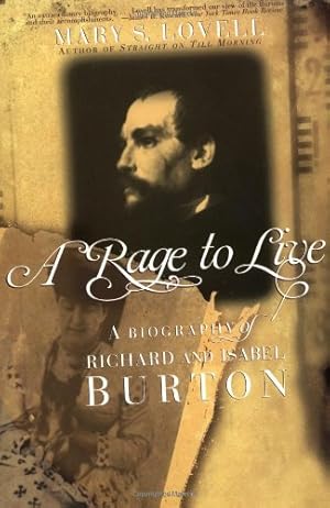 Immagine del venditore per A Rage to Live: A Biography of Richard and Isabel Burton venduto da Brockett Designs