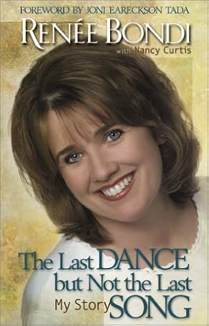 Seller image for The Last Dance but Not the Last Song: My Story for sale by Brockett Designs