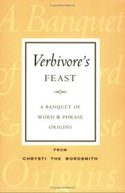 Image du vendeur pour Verbivore's Feast: A Banquet of Word & Phrase Origins mis en vente par Brockett Designs