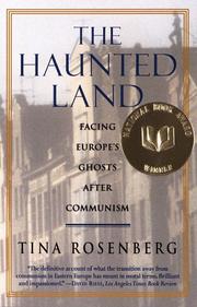 Seller image for The Haunted Land: Facing Europe's Ghosts After Communism for sale by Brockett Designs