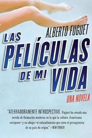Seller image for Las Peliculas De Mi Vida : Una Novela -Language: spanish for sale by GreatBookPrices