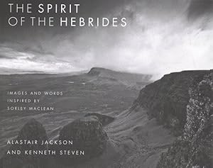 Seller image for Spirit of the Hebrides : Images and Words Inspired by Sorley Maclean for sale by GreatBookPrices