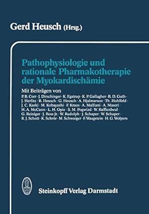 Bild des Verkufers fr Pathophysiologie und rationale Pharmakotherapie der Myokardischmie zum Verkauf von NEPO UG