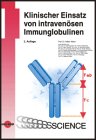 Seller image for Klinischer Einsatz von intravensen Immunglobulinen for sale by NEPO UG