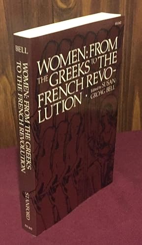Bild des Verkufers fr Women: From the Greeks to the French Revolution zum Verkauf von Palimpsest Scholarly Books & Services