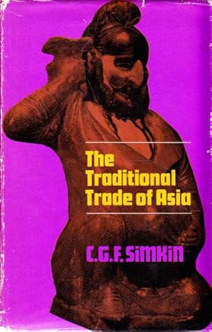 Image du vendeur pour The Traditional Trade of Asia mis en vente par Goulds Book Arcade, Sydney