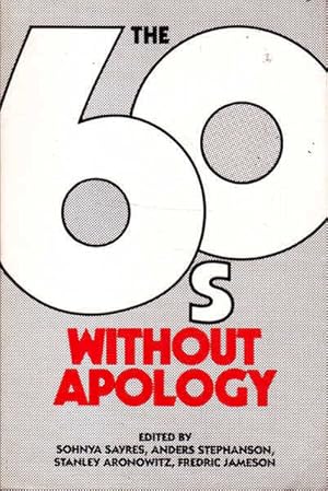 Seller image for The Sixties, Without Apology for sale by Goulds Book Arcade, Sydney