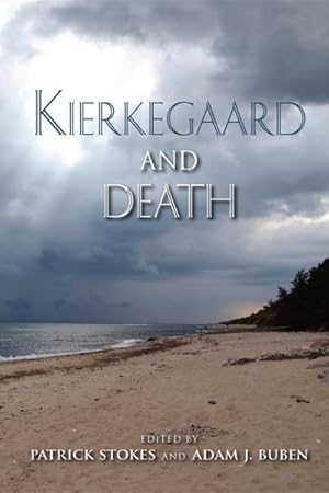 Image du vendeur pour Kierkegaard and Death mis en vente par GreatBookPrices