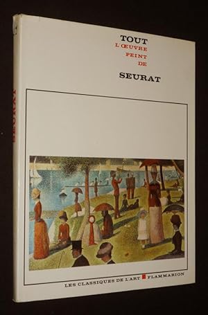 Imagen del vendedor de Tout l'oeuvre peint de Seurat a la venta por Abraxas-libris