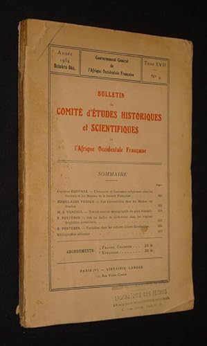 Seller image for Bulletin du Comit d'tudes historiques et scientifiques de l'Afrique Occidentale Franaise, Tome XVII, n4 - Anne 1934, octobre-dcembre for sale by Abraxas-libris
