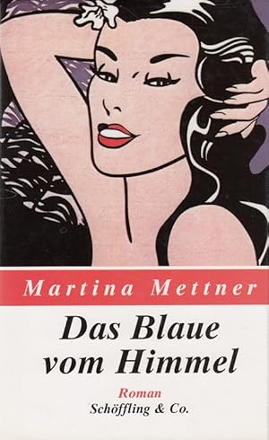 Seller image for Das Blaue vom Himmel for sale by Versandantiquariat Nussbaum