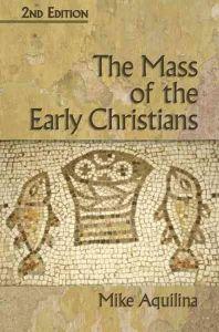 The Mass of the Early Christians