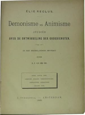 Demonisme en Animisme. Studien over de ontwikkeling der Godsdiensten.