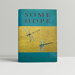 Image du vendeur pour Some Hope - rare Patrick Melrose novel mis en vente par John Atkinson Books ABA ILAB PBFA