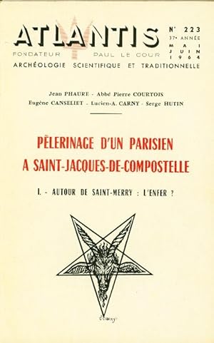 Revue Atlantis N°223 / 1964 / Pèlerinage dun Parisien à Saint-Jacques-de-Compostelle - I - Autou...