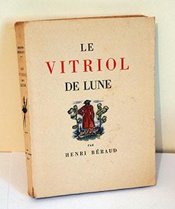 Béraud Henri - Le vitriol de lune - Ill. Guy Arnoux