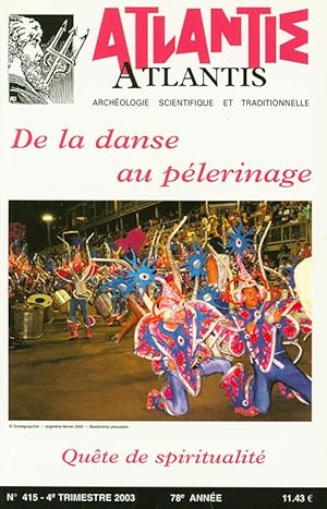 Immagine del venditore per Revue Atlantis N415 / 2003 / De la danse au plerinage / ORIGINAL venduto da Librairie Douin