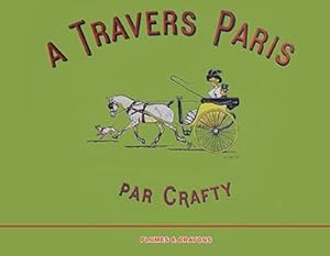 Imagen del vendedor de Crafty - A travers Paris a la venta por Librairie Douin
