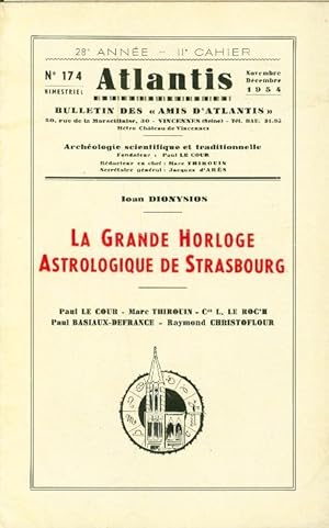 Revue Atlantis N°174 / 1954 / La grande horloge astrologique de Strasbourg / REIMPRESSION en facs...