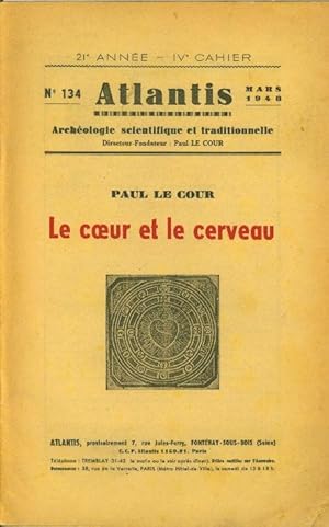 Revue Atlantis N°134 / 1948 / Le cur et le cerveau / REIMPRESSION en facsimilé