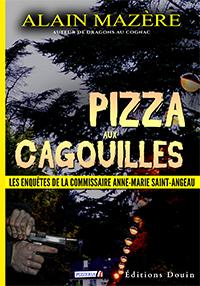Alain Mazere - Pizza aux cagouilles