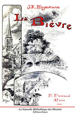 J.K. Hysmans - La Bièvre - Illust. de L. Lebegue