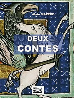 Seller image for Alain Mazre - Deux contes for sale by Librairie Douin