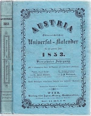 AUSTRIA. Österreichischer Universal-Kalender für das gemeine Jahr 1853. Vierzehnter Jahrgang. Bea...