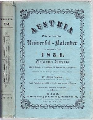 AUSTRIA. Österreichischer Universal-Kalender für das gemeine Jahr 1854. Fünfzehnter Jahrgang. Bea...