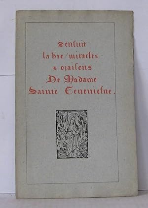 S'ensuit la vie / Miracles a oraisons de Madame Sainte geneviève