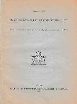 Bild des Verkufers fr tudes de lexicologie et d'histoire naturelle IV-VI. (Bulletin de l'Institut franais d'archologie orientale BIFAO). zum Verkauf von Librarium of The Hague